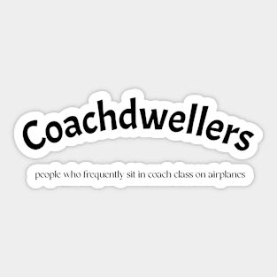 Coachdweller Sticker